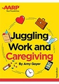 AARP-JugglingWorkCaregiving